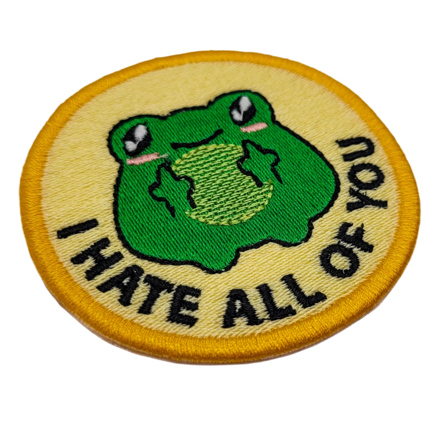I Hate All of You Embroidered Patch