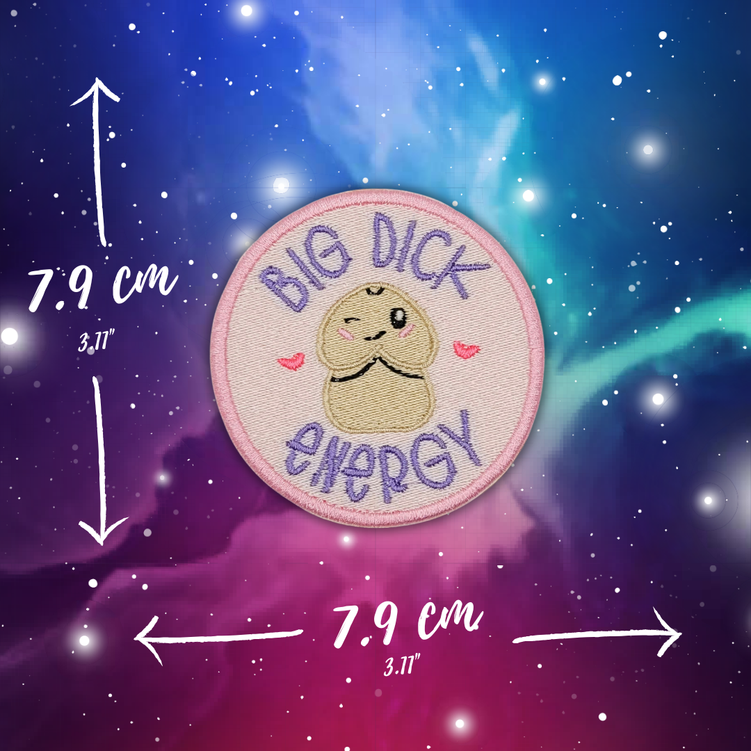Big Dick Energy Embroidered Patch