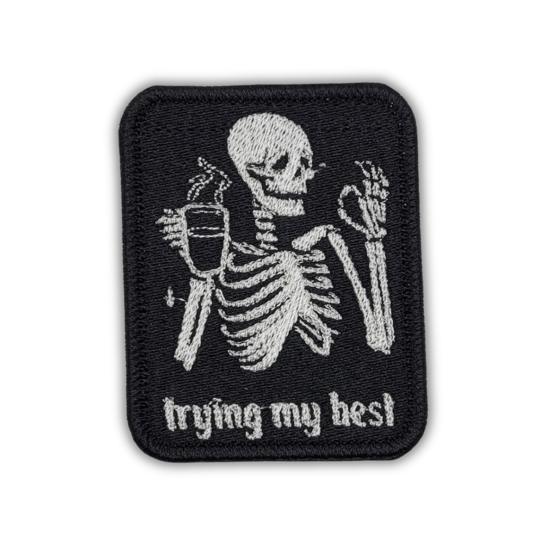 Trying My Best Embroidered Patch