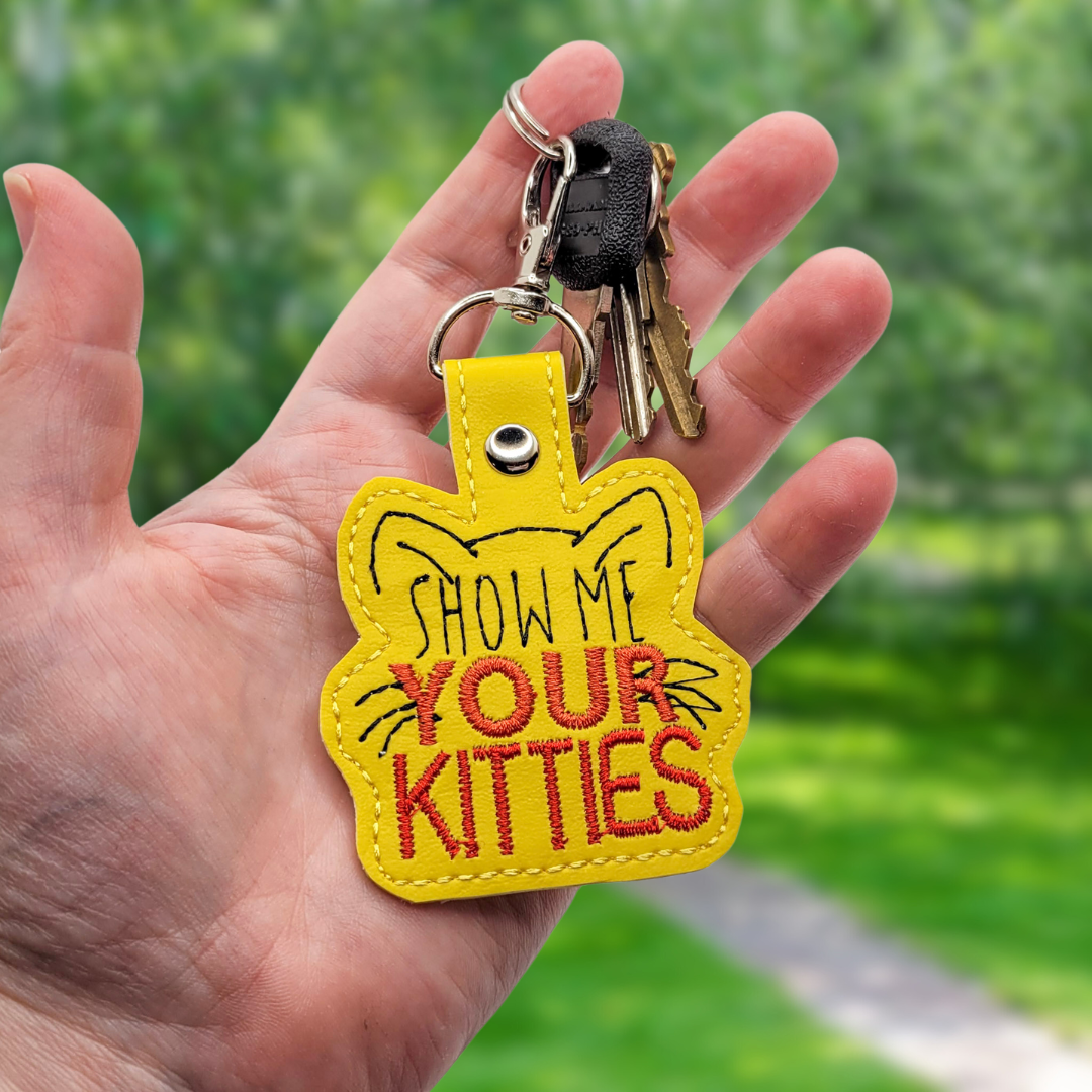 Show Me Your Kitties Embroidered Vinyl Keychain