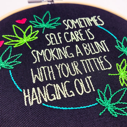 Self-Care Blunt Embroidered Wall Hanging - 6" Hoop