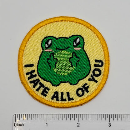 I Hate All of You Embroidered Patch