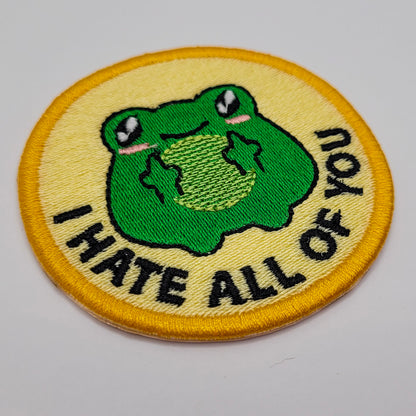 I Hate All of You Embroidered Patch