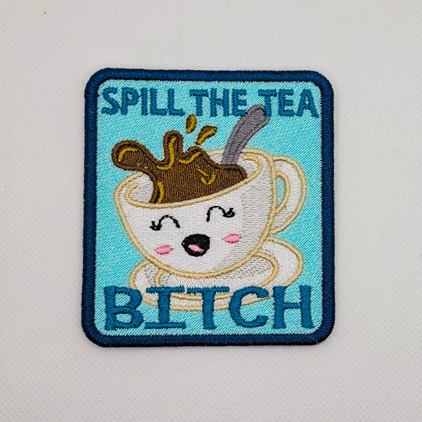 Spill the Tea, Bitch Patch