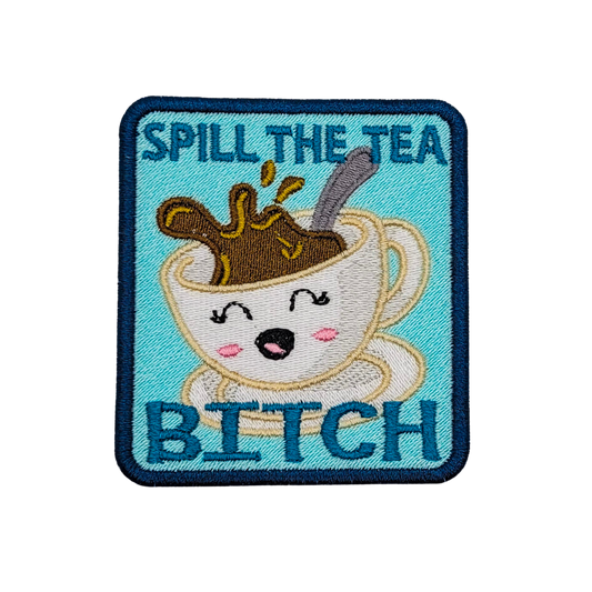 Spill the Tea, Bitch Patch