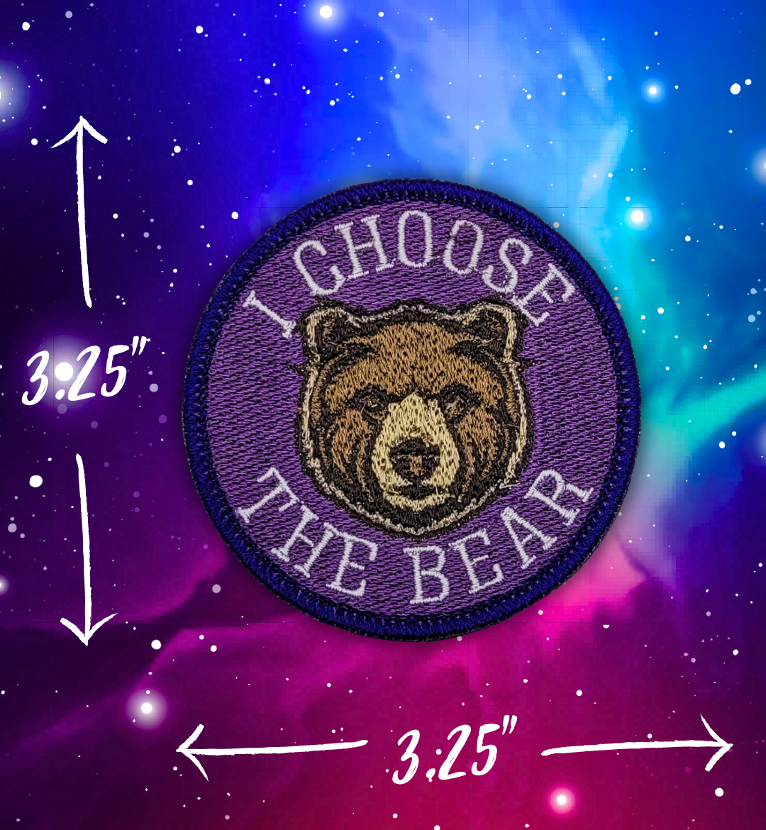 I Choose the Bear Patch