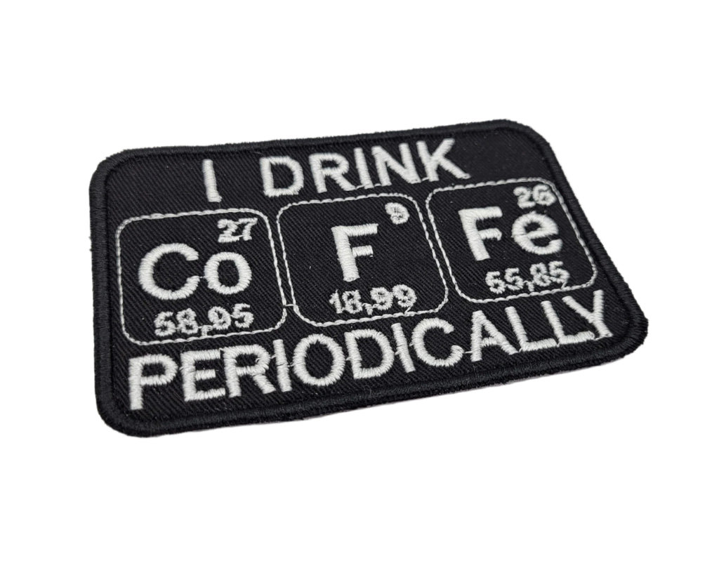 Patch brodé « Je bois du café périodiquement »