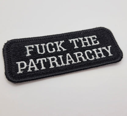 Fuck the Patriarchy Embroidered Patch