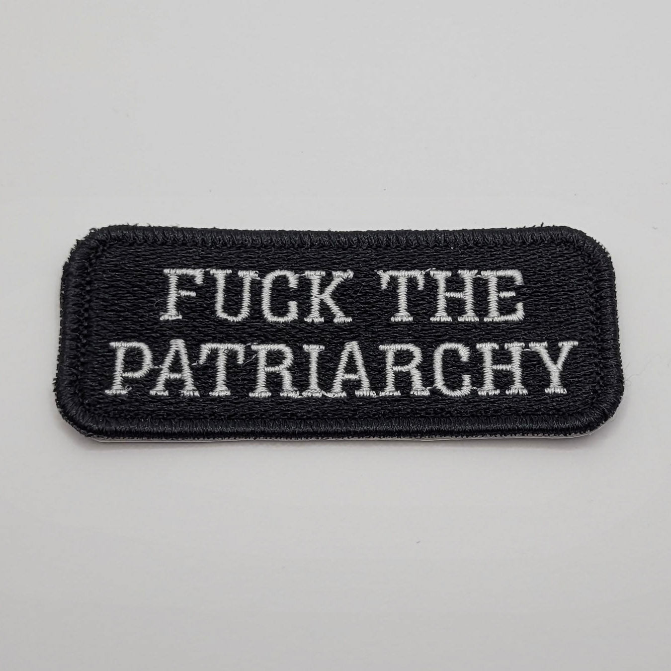 Fuck the Patriarchy Embroidered Patch