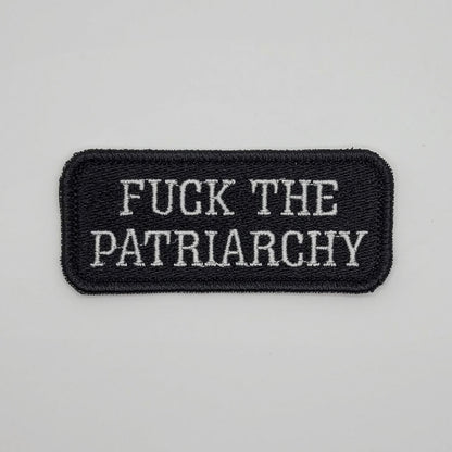 Fuck the Patriarchy Embroidered Patch