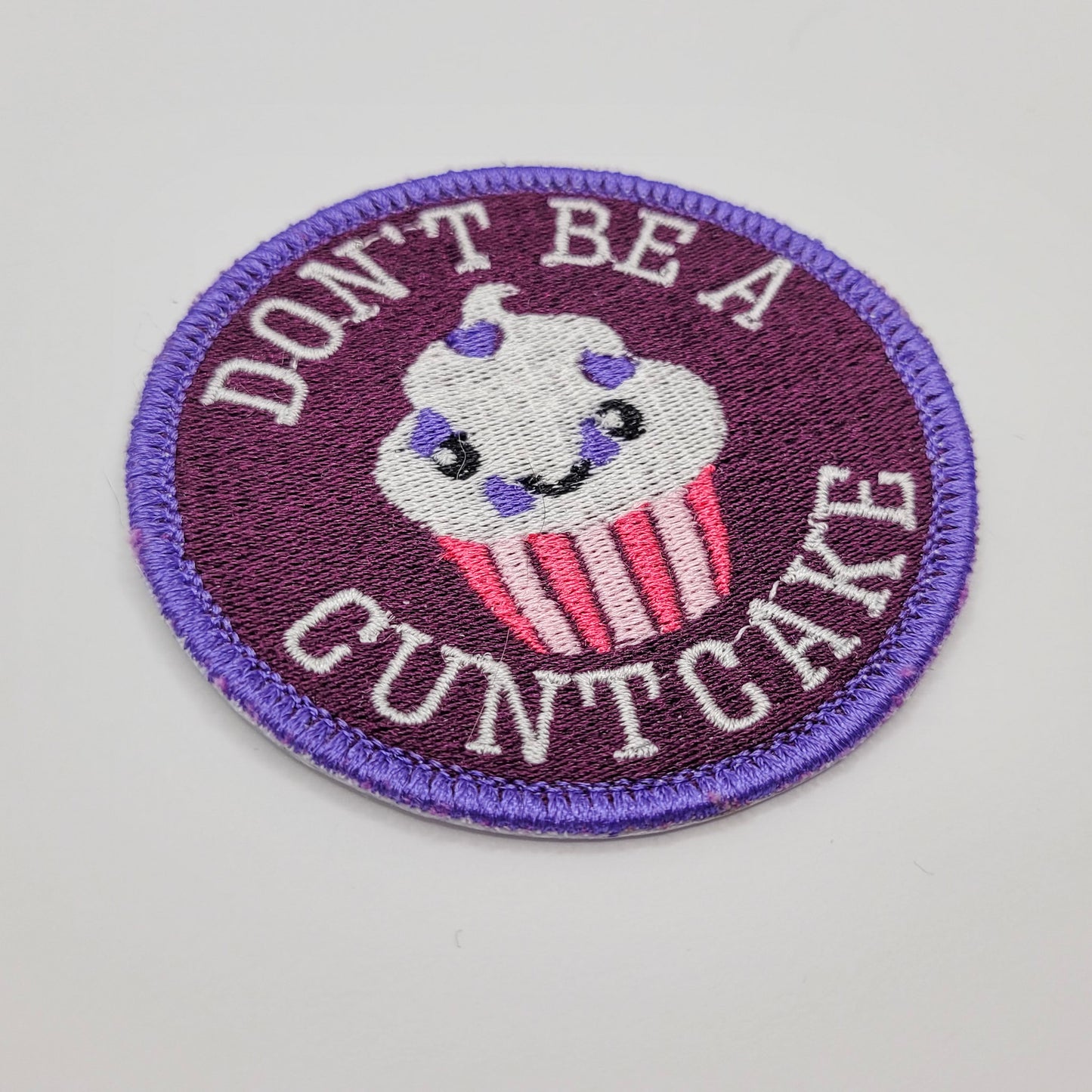 Don't Be a Cuntcake Embroidered Patch