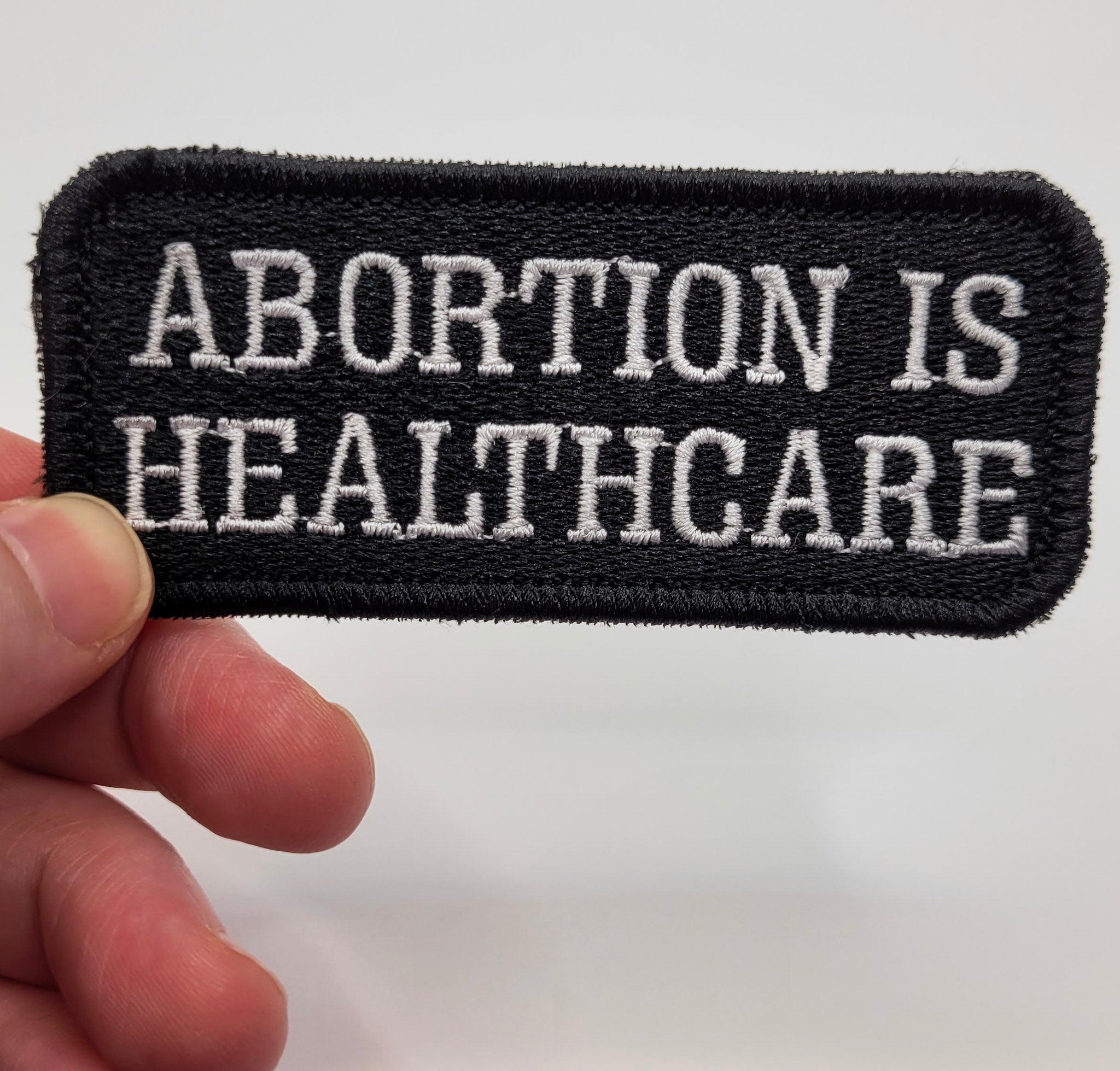 Abortion is Healthcare Embroidered Patch