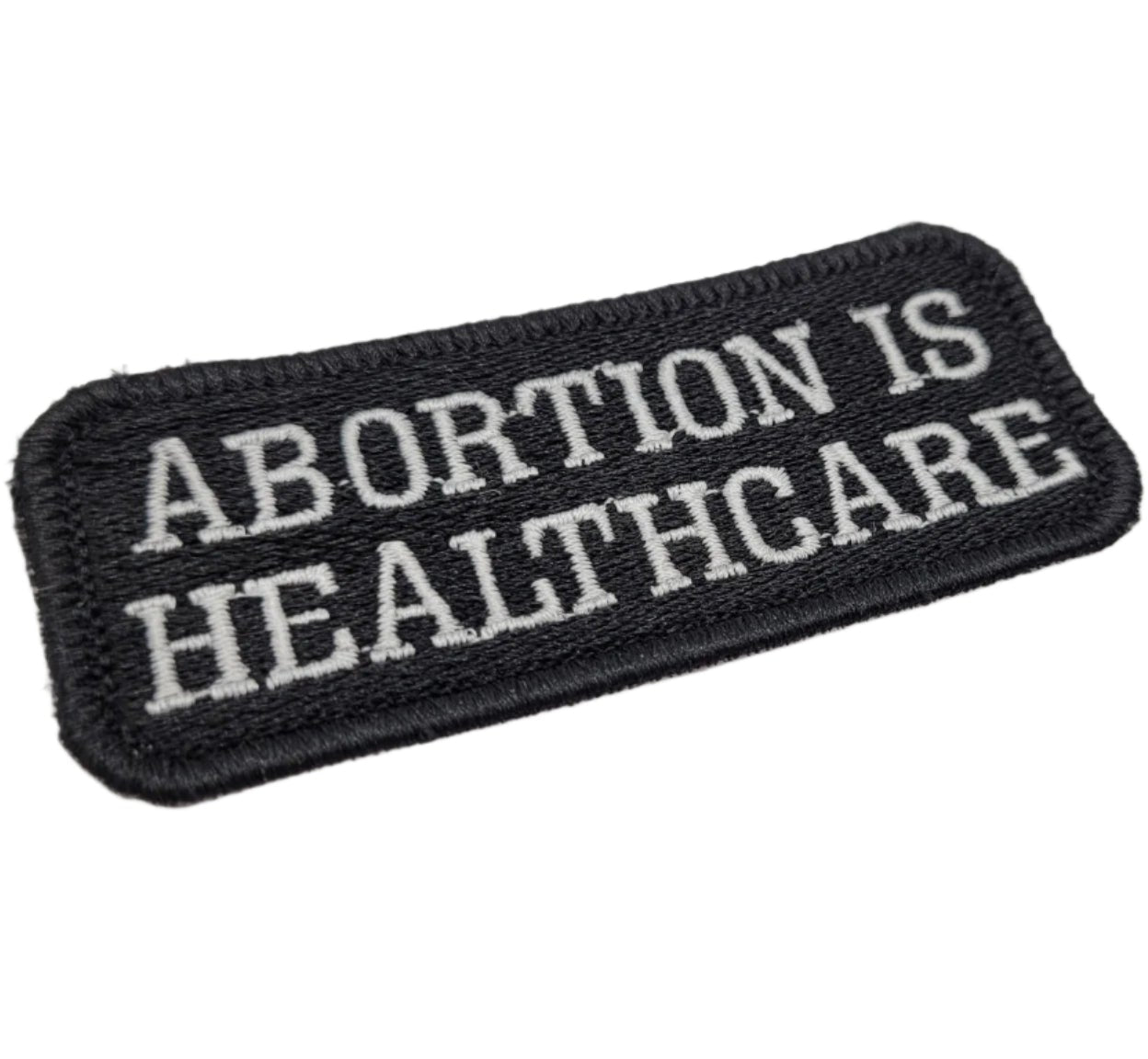 Abortion is Healthcare Embroidered Patch