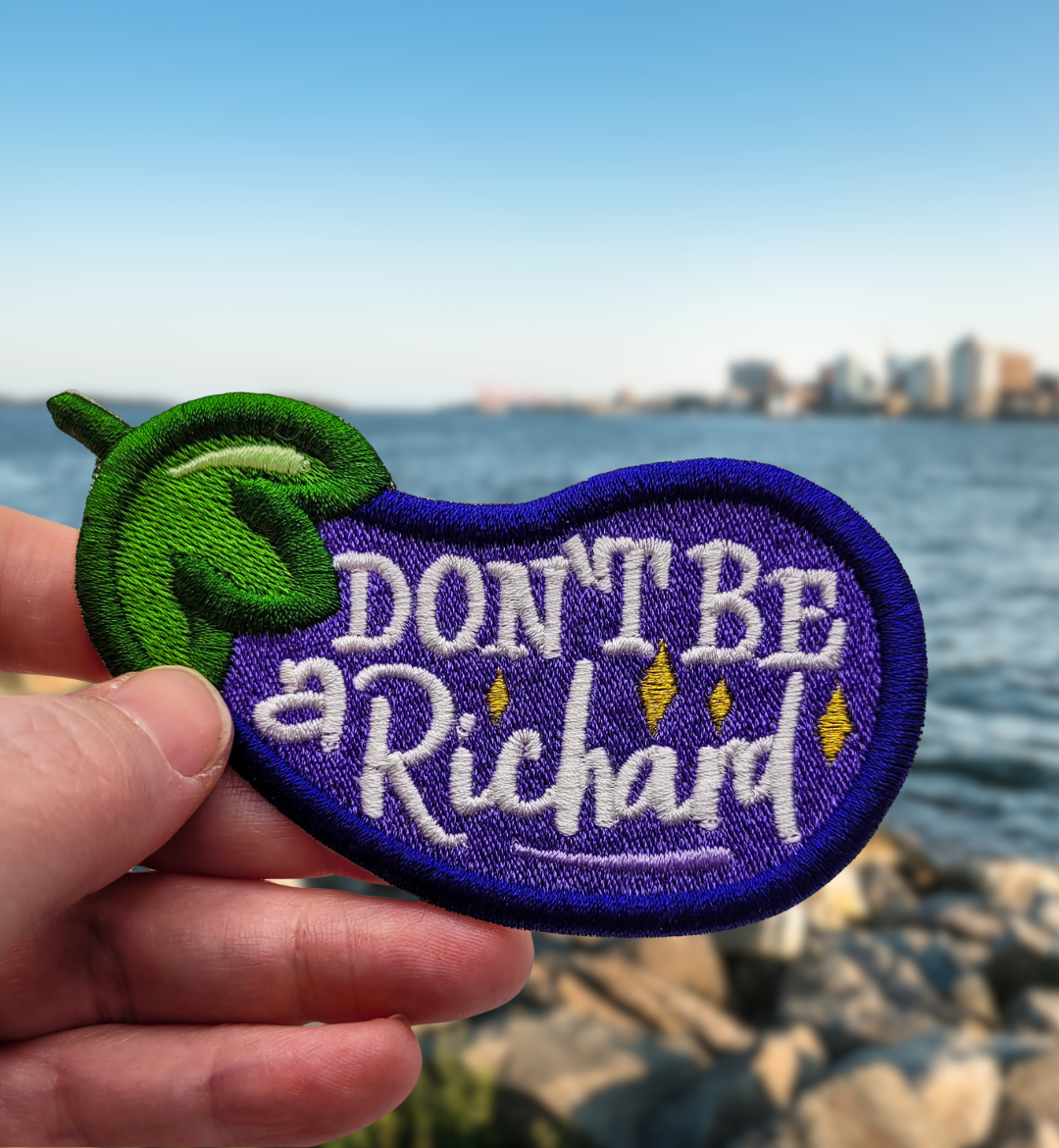 Don't Be a Richard Eggpant Embroidered Patch