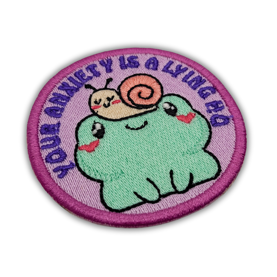 Your Anxiety Is a Lying Ho Embroidered Patch