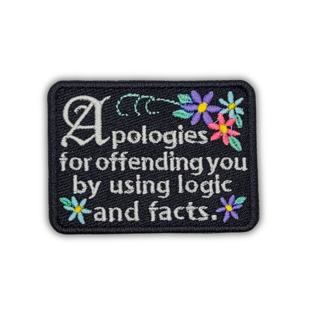 Toutes mes excuses pour avoir offensé votre patch brodé