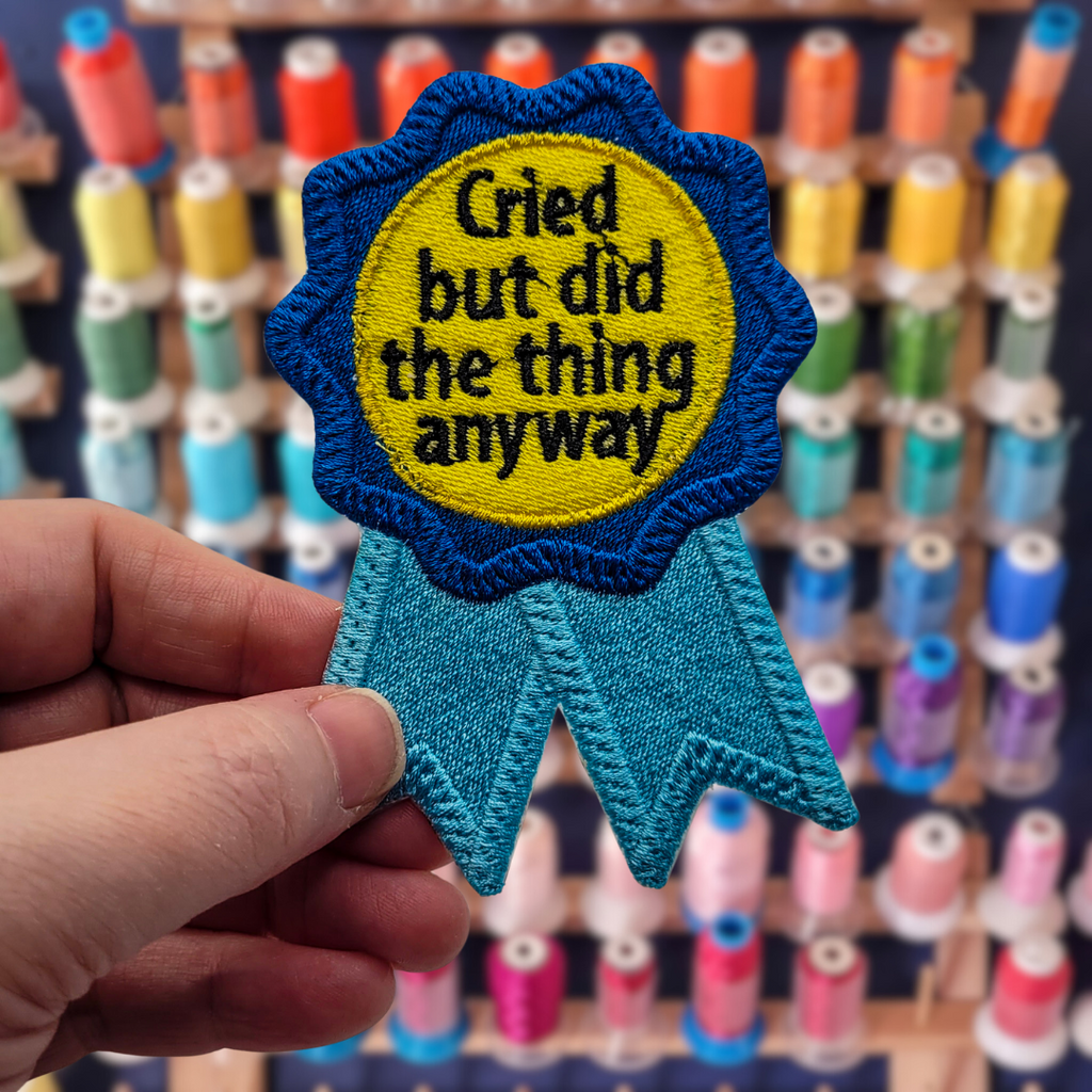 Cried But Did the Thing Award Embroidered Patch