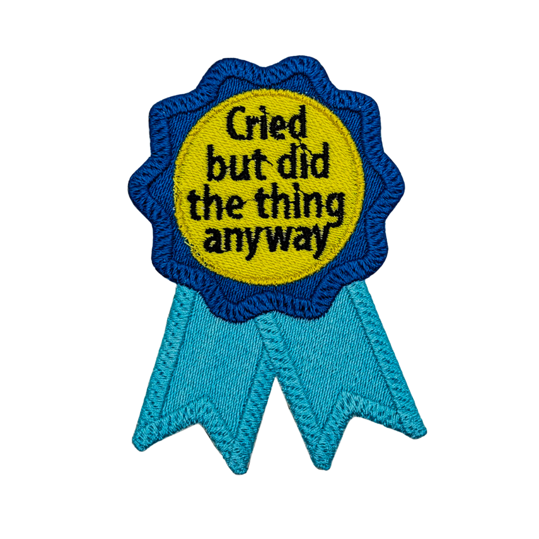 Cried But Did the Thing Award Embroidered Patch