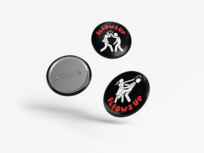 Elbows Up Pinback Button