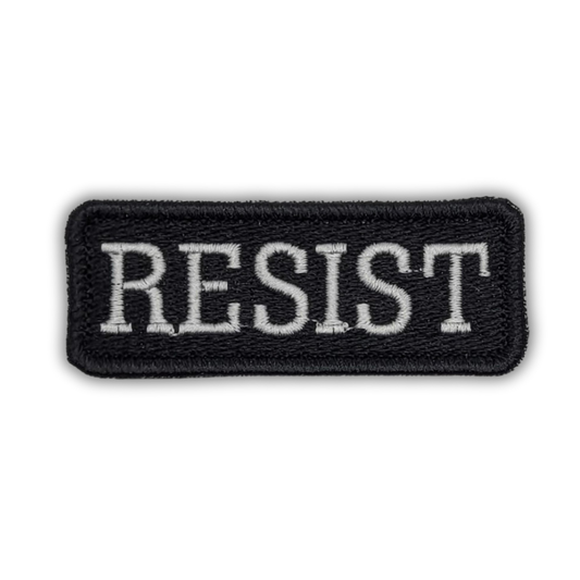Resist Embroidered Patch