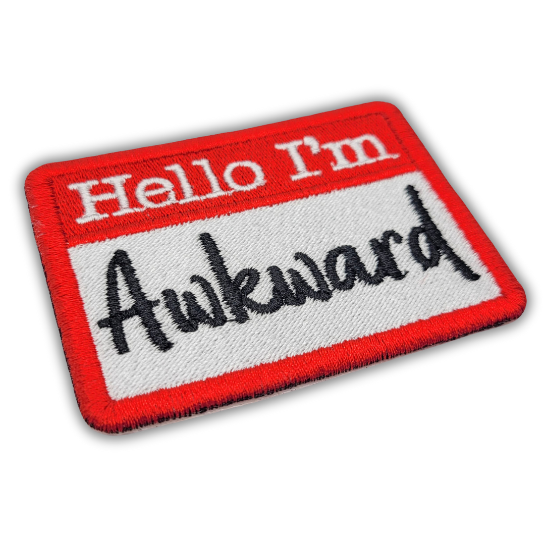 Hello I'm Awkward Embroidered Patch
