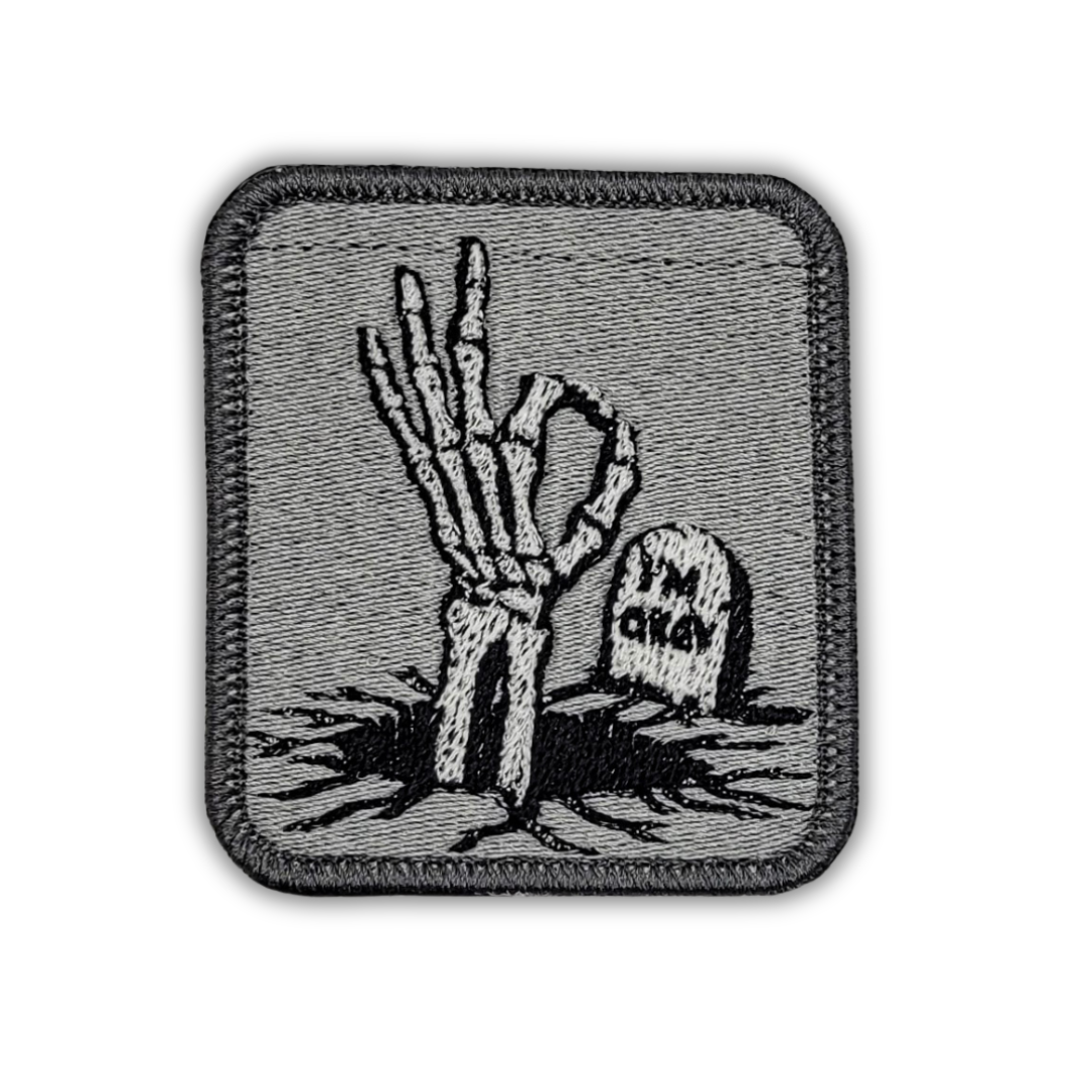 I'm Okay Embroidered Patch