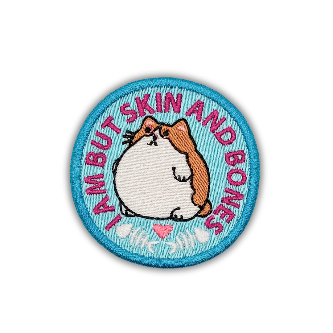 I Am But Skin and Bones Cat Embroidered Patch