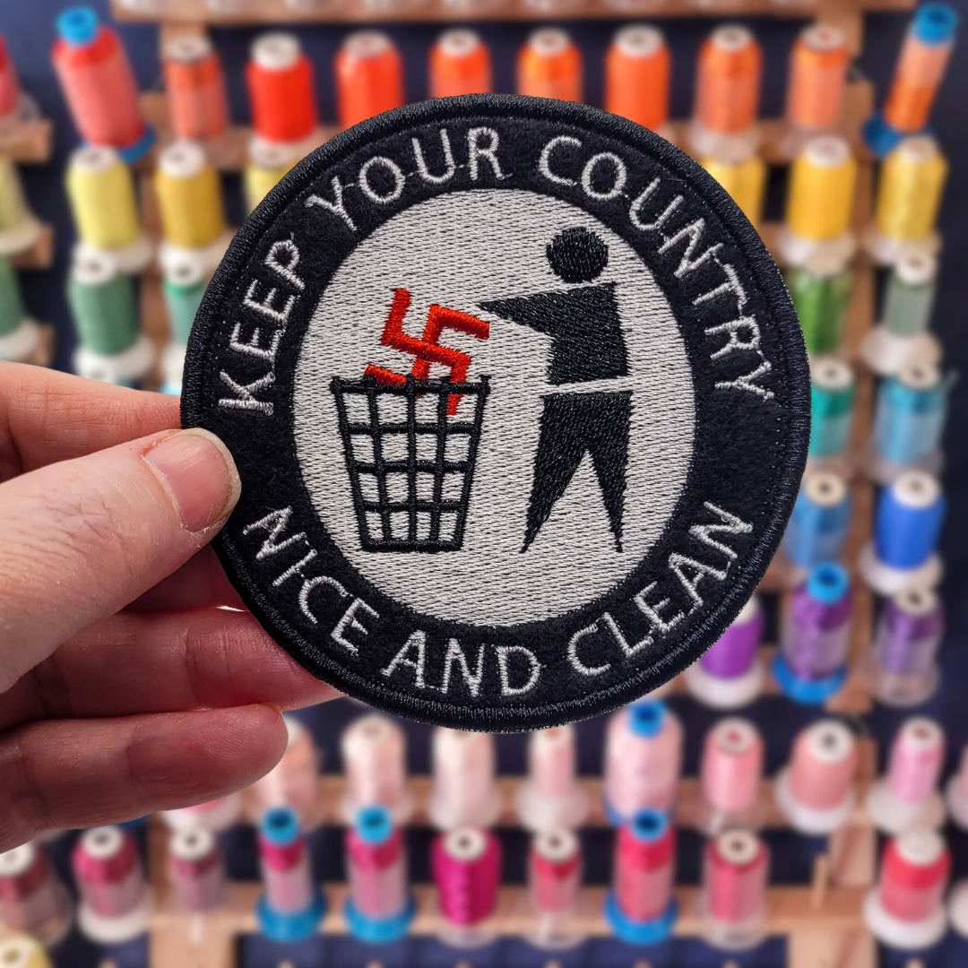 Keep Your Country Nice and Clean Embroidered Patch