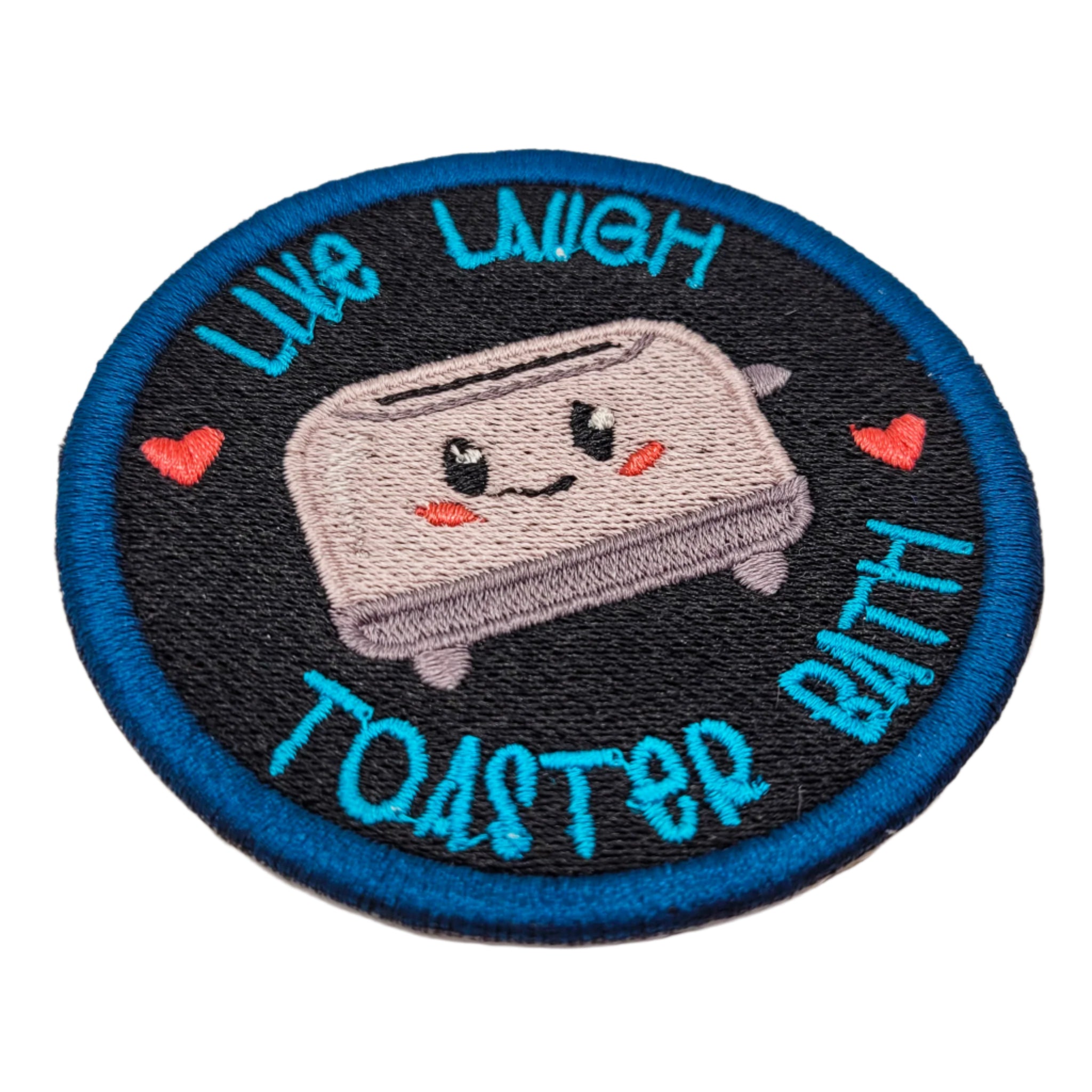 Live Laugh Toaster Bath Embroidered Patch
