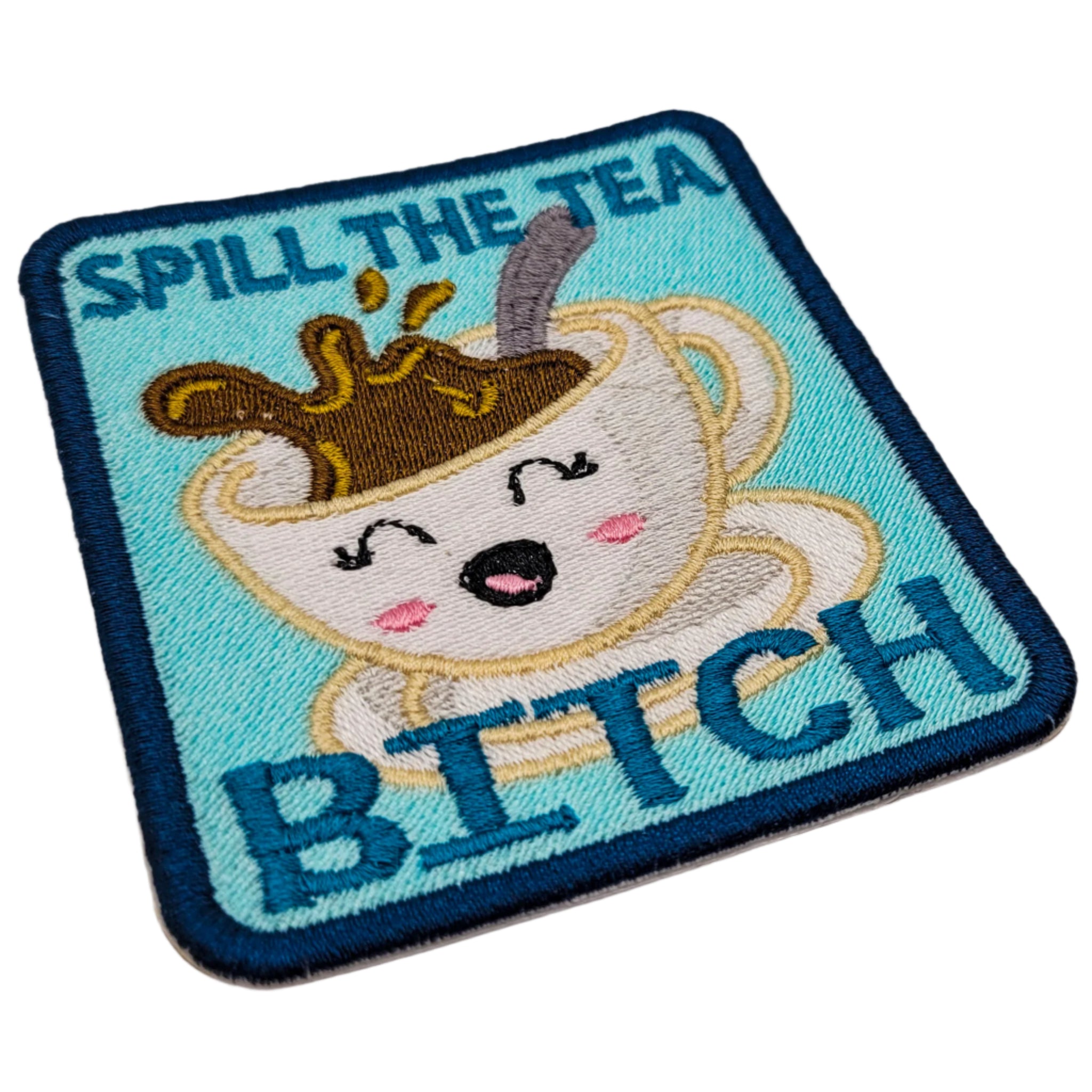 Spill the Tea, Bitch Patch