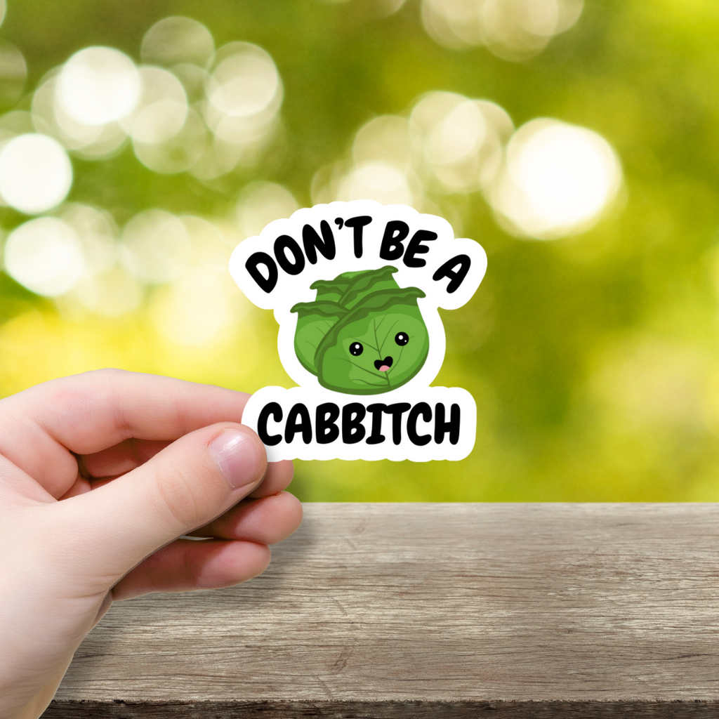 Pegatina de vinilo "No seas un Cabbitch"