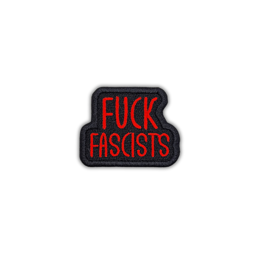 Fuck Fascists Embroidered Patch