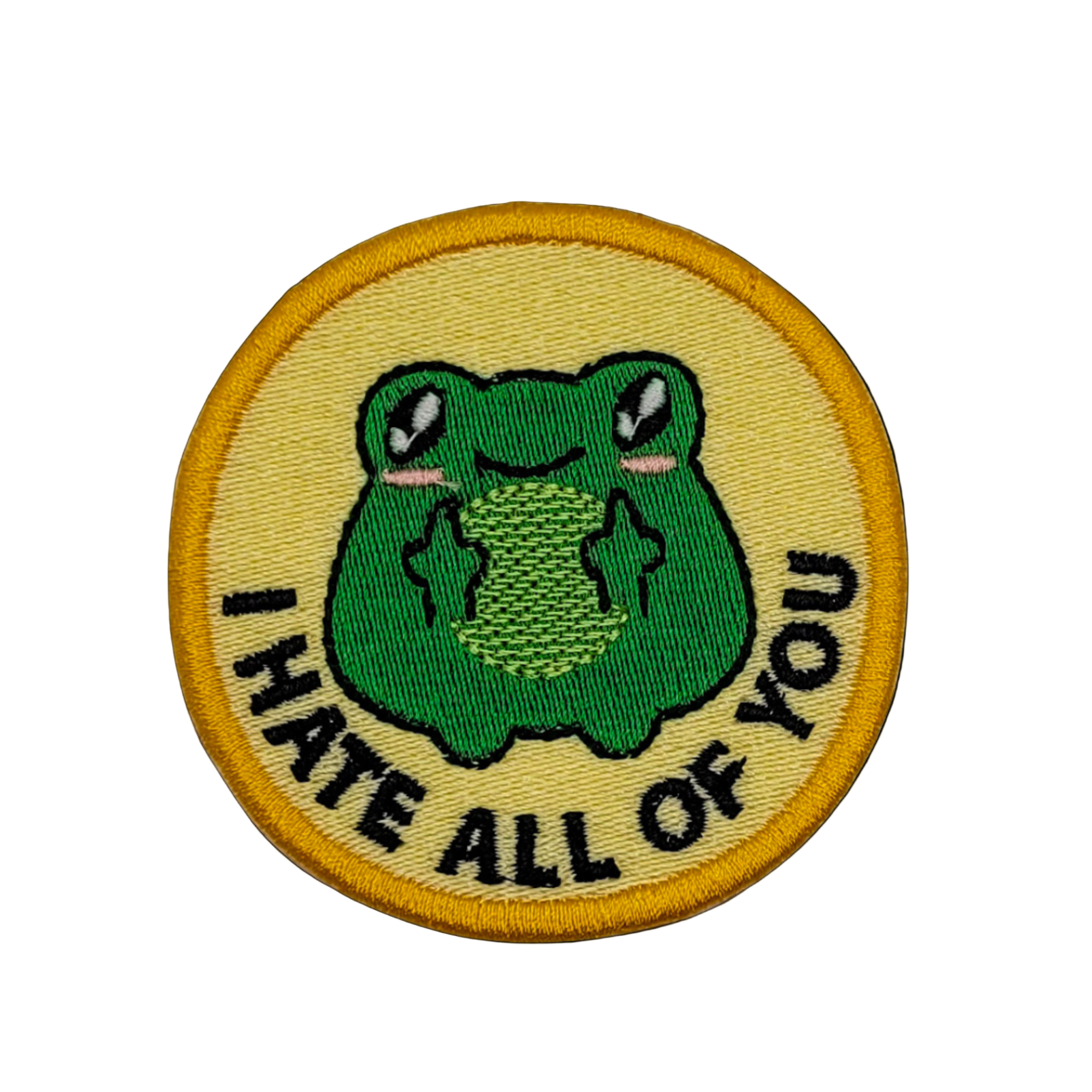 I Hate All of You Embroidered Patch