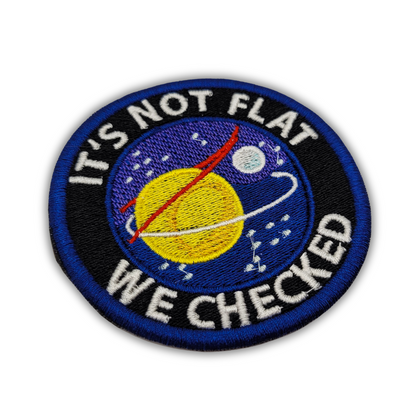 It's Not Flat Embroidered Patch