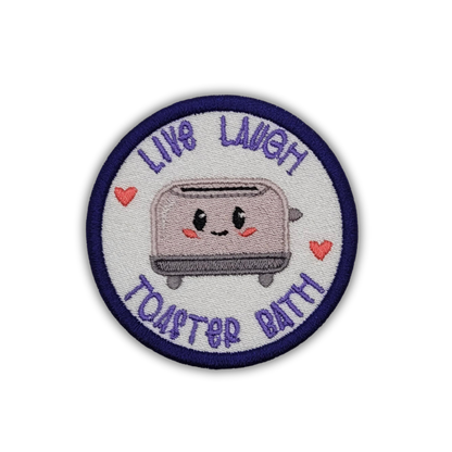 Live Laugh Toaster Bath Embroidered Patch