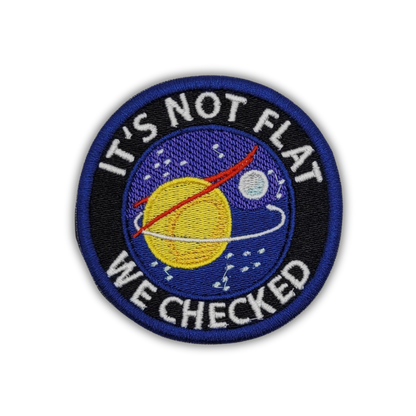 It's Not Flat Embroidered Patch