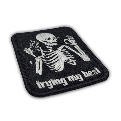 Trying My Best Embroidered Patch