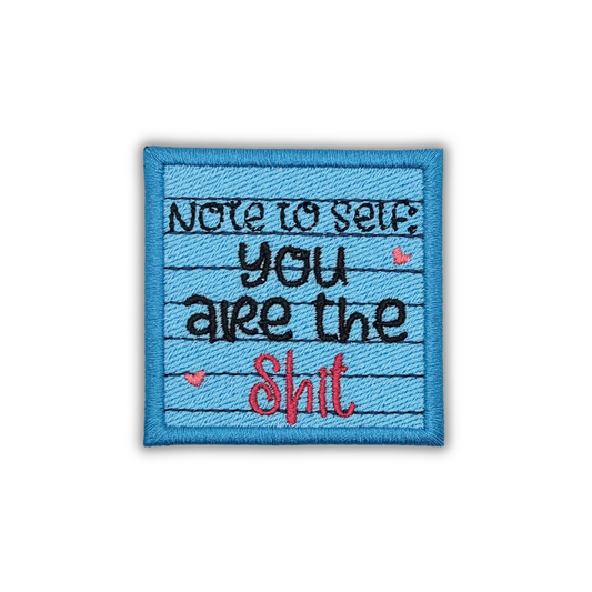 You Are The Shit Embroidered Patch