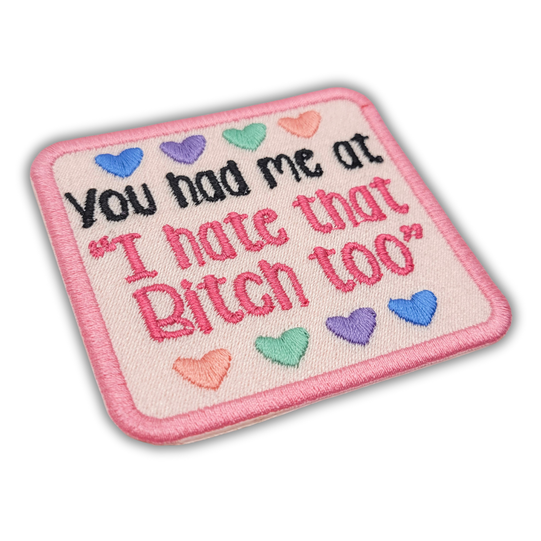 You Had Me At... Embroidered Patch