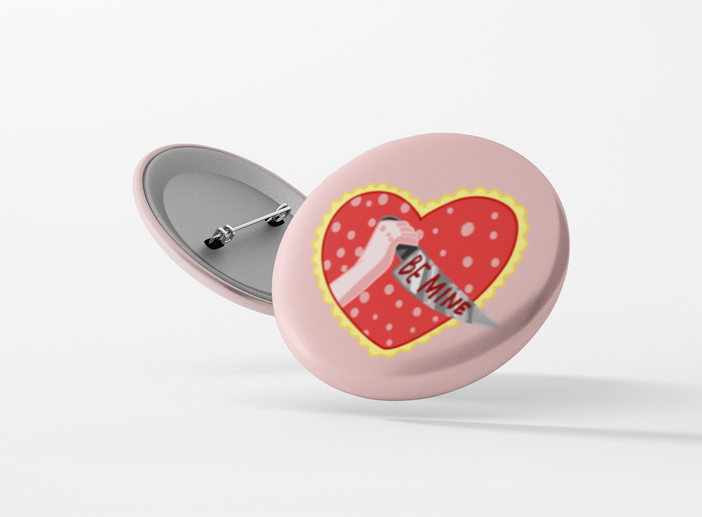 Be Mine Pinback Button