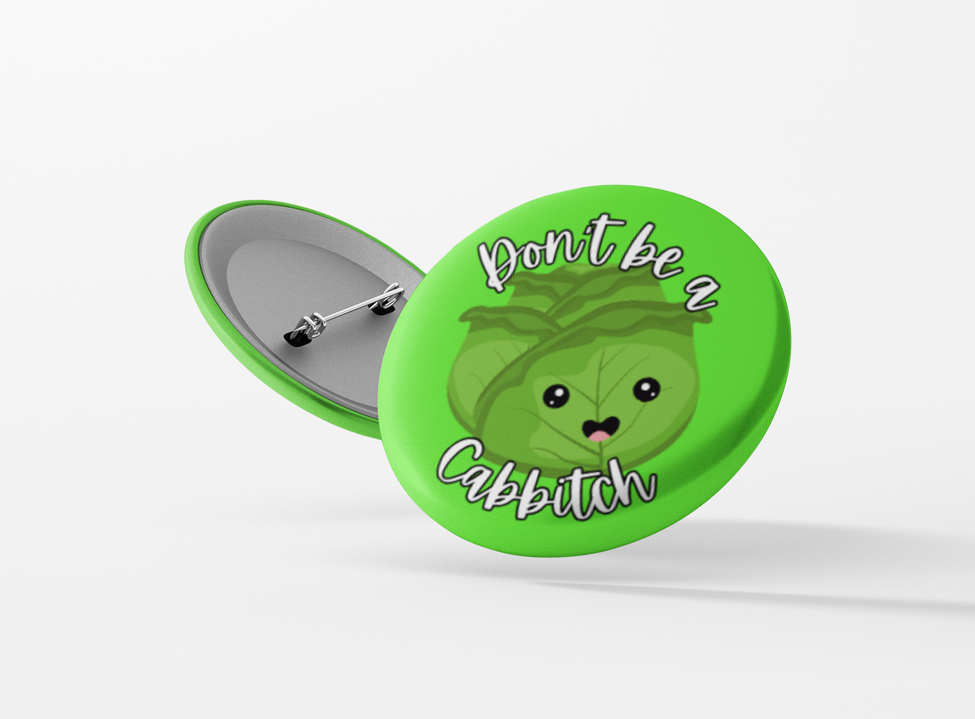 Don't be a Cabbitch Pinback Button