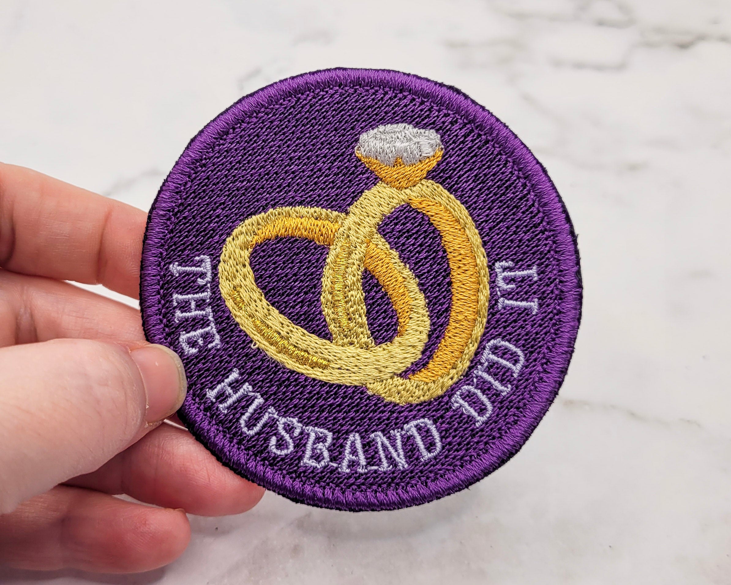 The Husband Did It Embroidered Patch