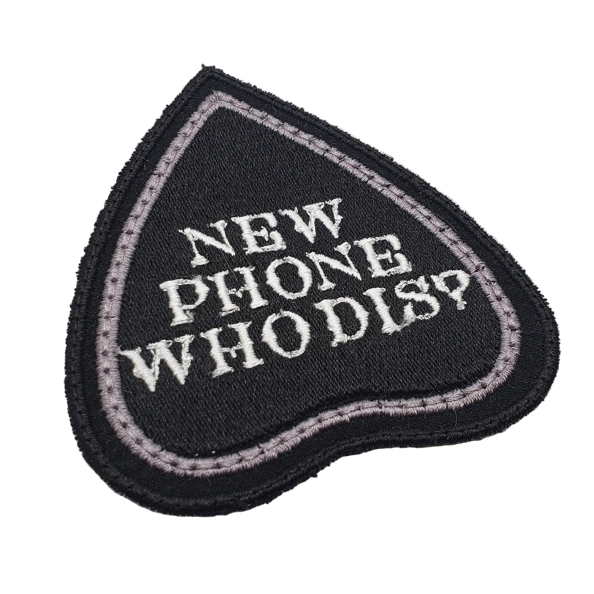 New Phone Who Dis Planchette Embroidered Patch