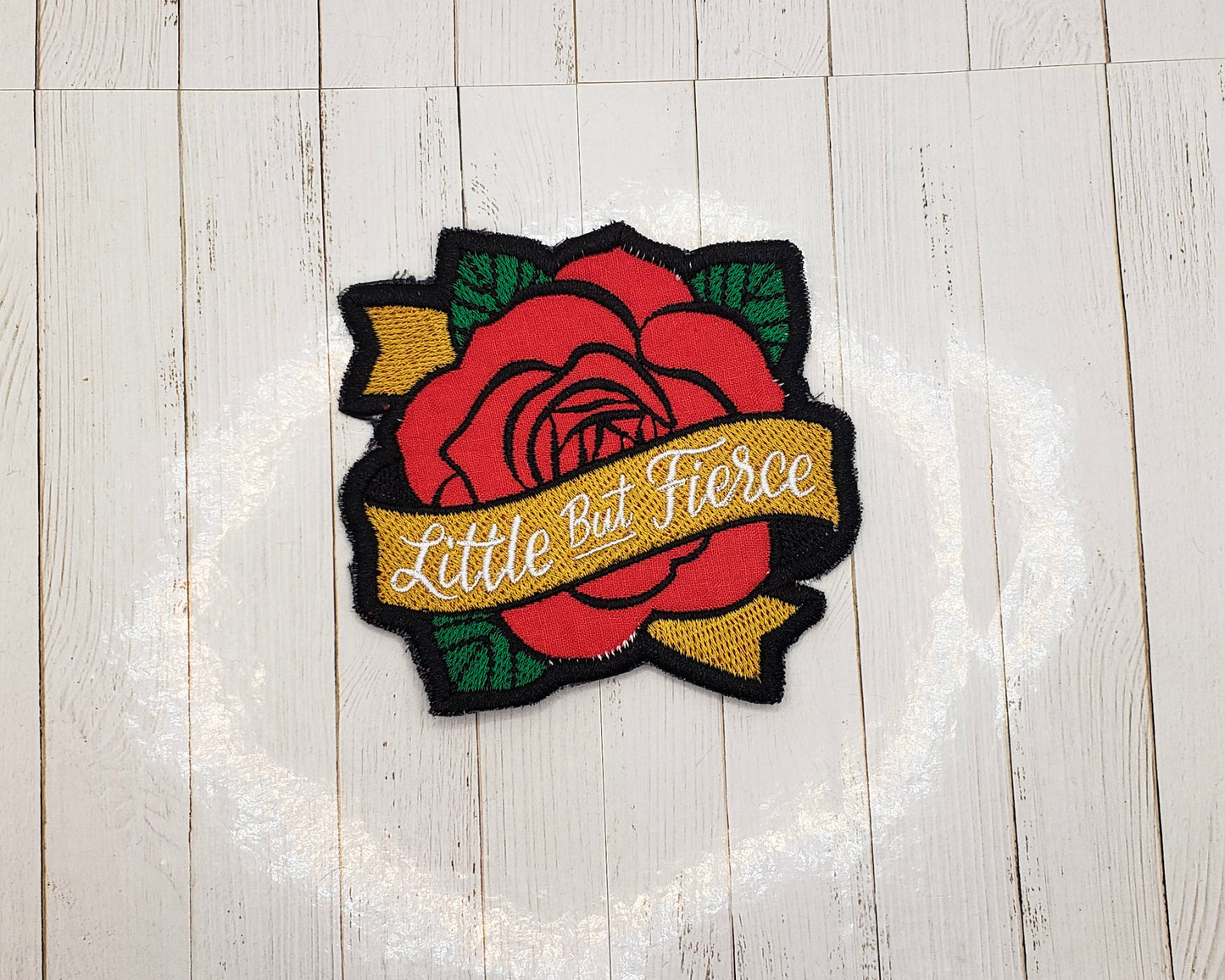 Little But Fierce Rose Embroidered Patch