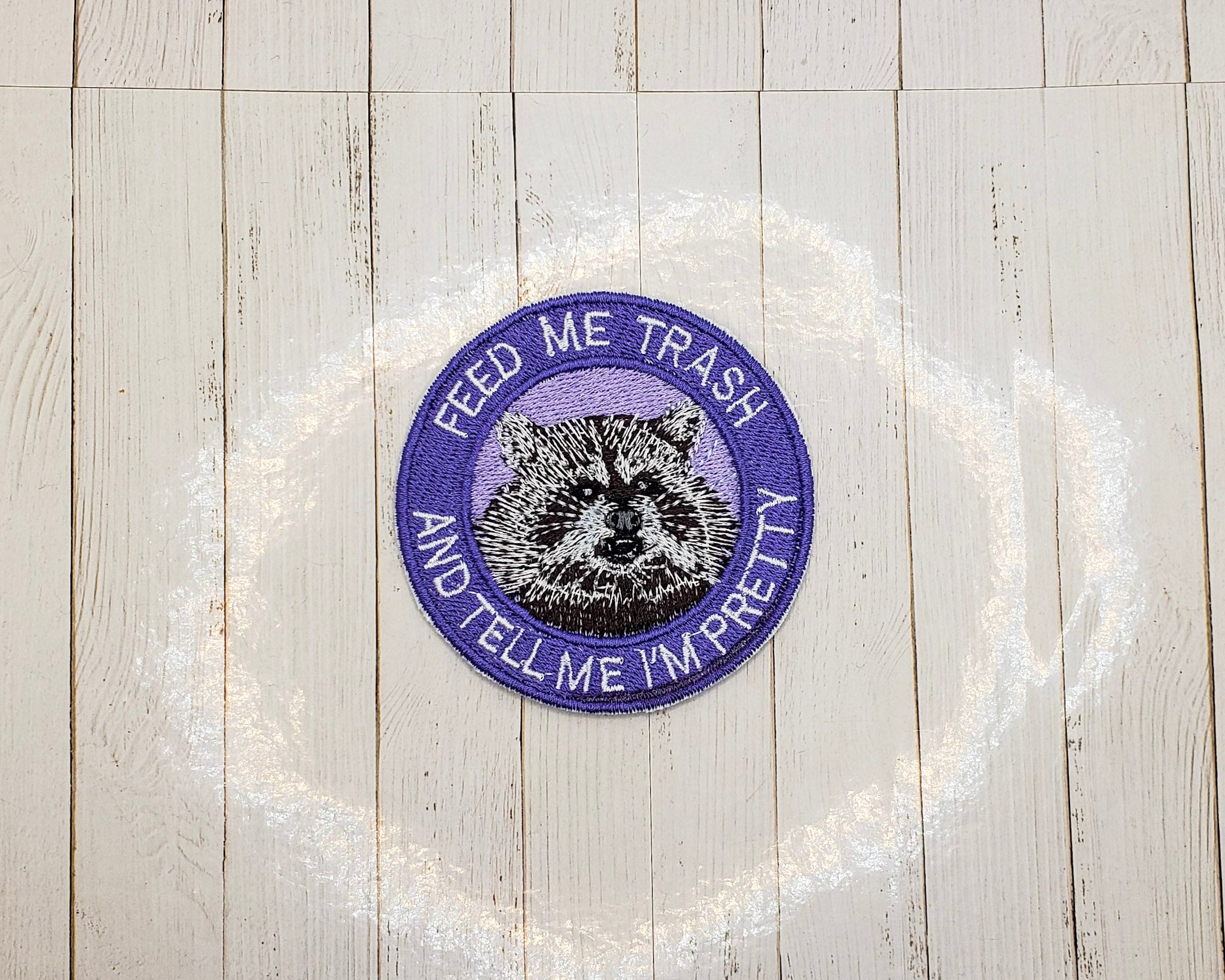 Feed Me Trash & Tell Me I'm Pretty Patch