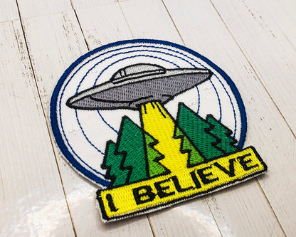 I Believe UFO Embroidered Iron On Patch