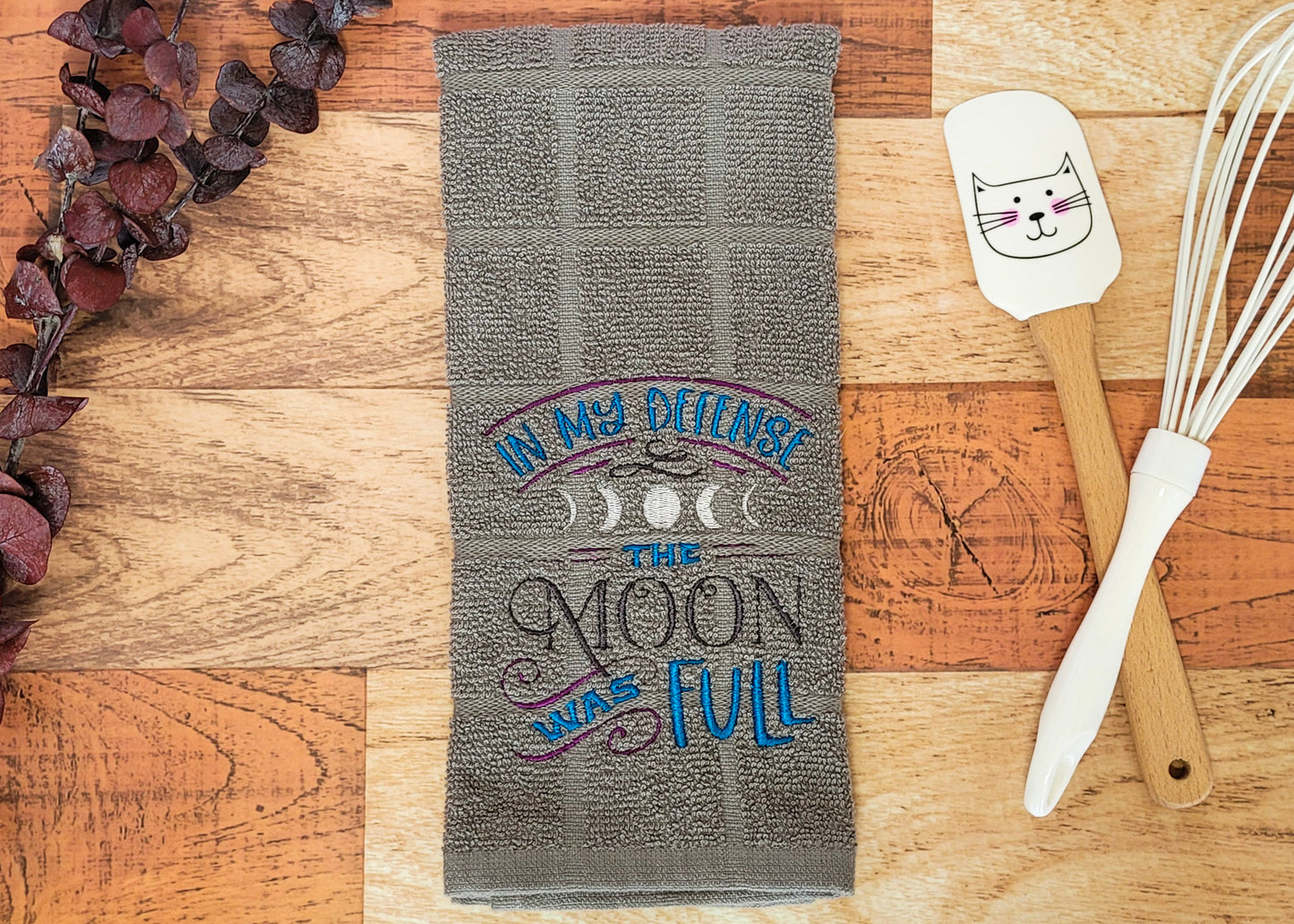 In My Defense, The Moon Was Full Embroidered Hand & Tea Towel