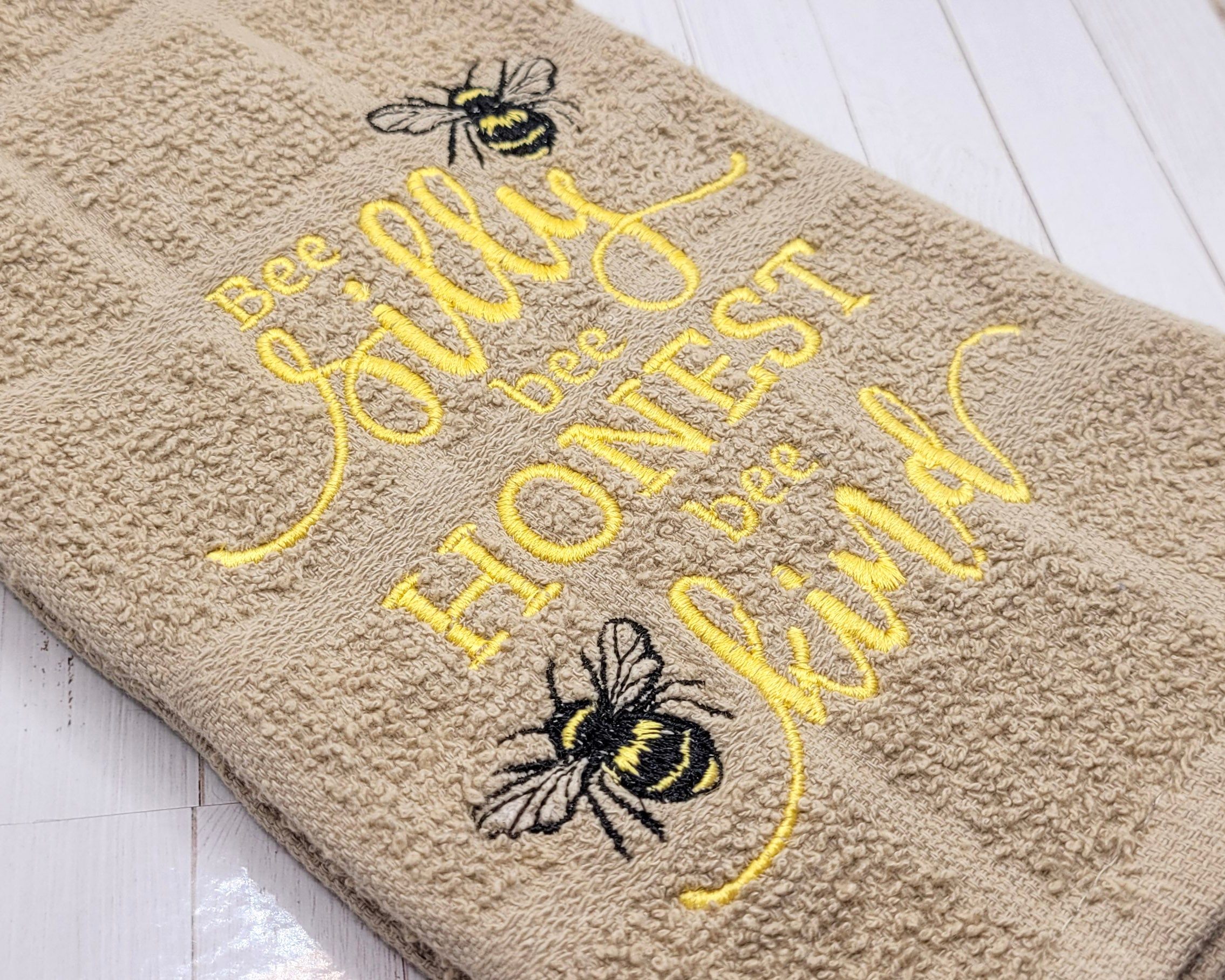 Bee Silly, Bee Honest, Bee Kind Embroidered Hand & Tea Towel