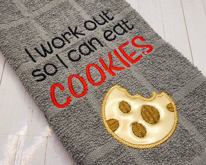 I Work Out So I Can Eat Cookies Embroidered Hand & Tea Towel