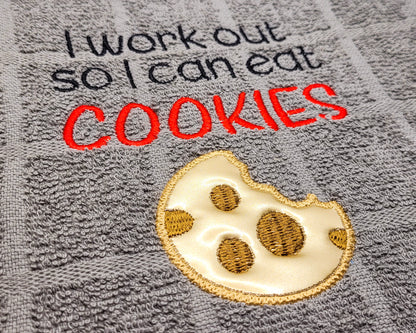 I Work Out So I Can Eat Cookies Embroidered Hand & Tea Towel